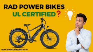 Are rad power bikes UL certified