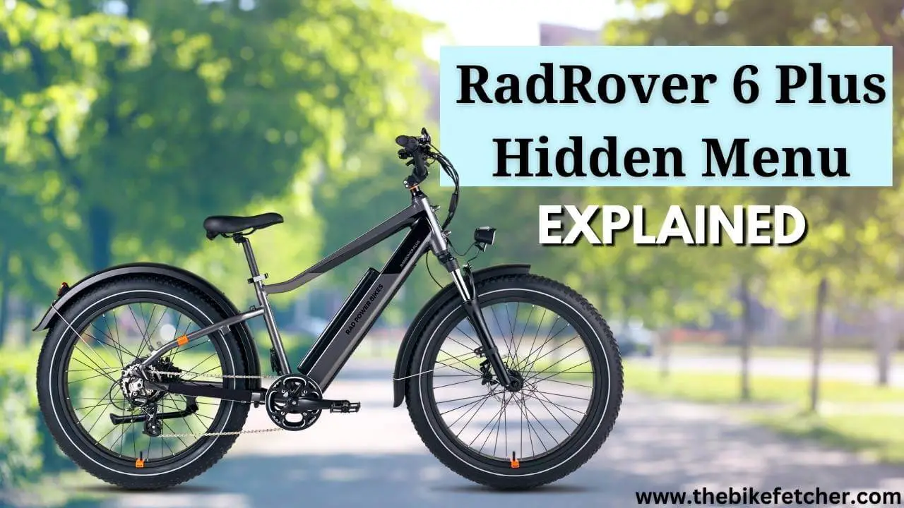 Radrover 6 Plus Hidden Menu