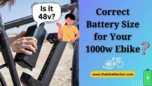 what size battery for 1000w ebike